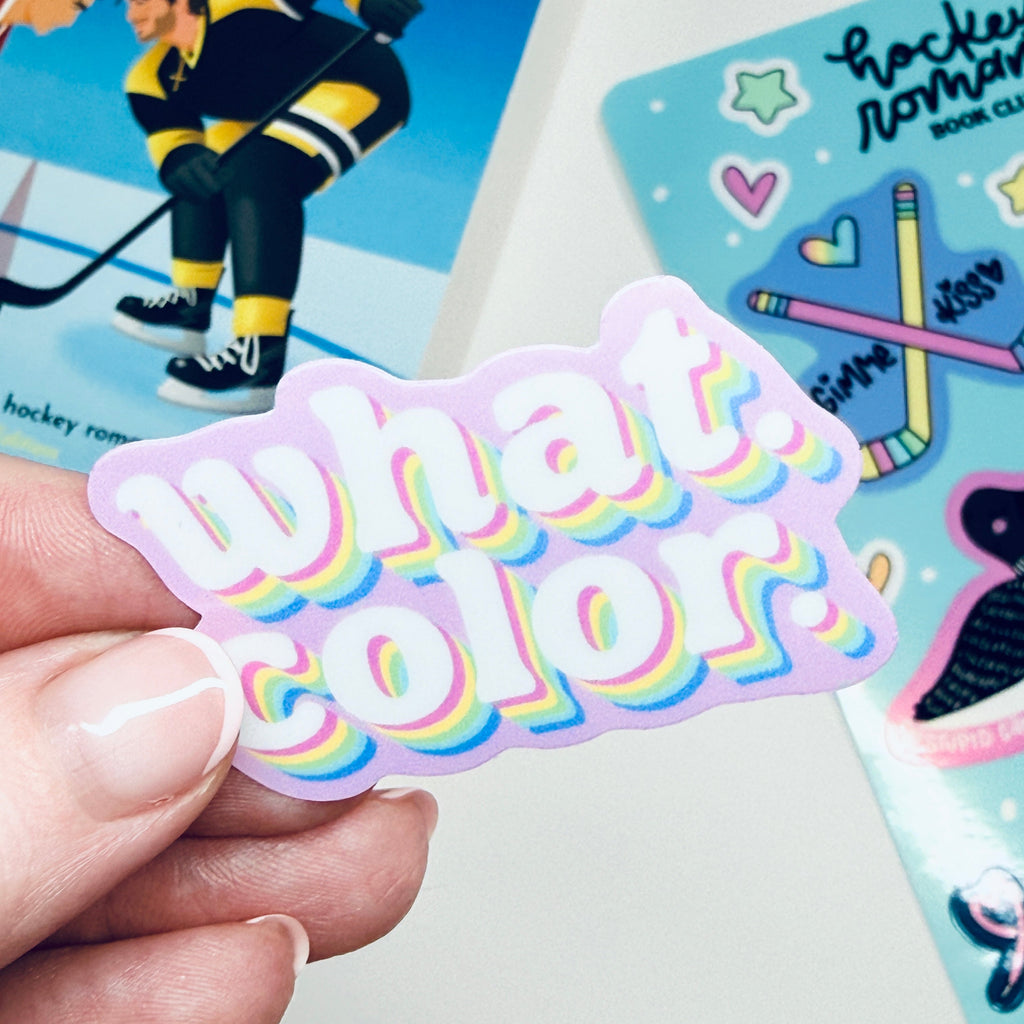 WHAT. COLOR. Semi-Permanent Vinyl Sticker